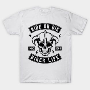 BIKER - RIDE OR DIE T-Shirt